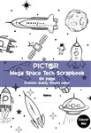 PICTOR PREMIUM PRO 330 X 245MM  64 PAGE PP SPACE TECH SCRAPBOOK 100GSM BOND COLOR ME COVER